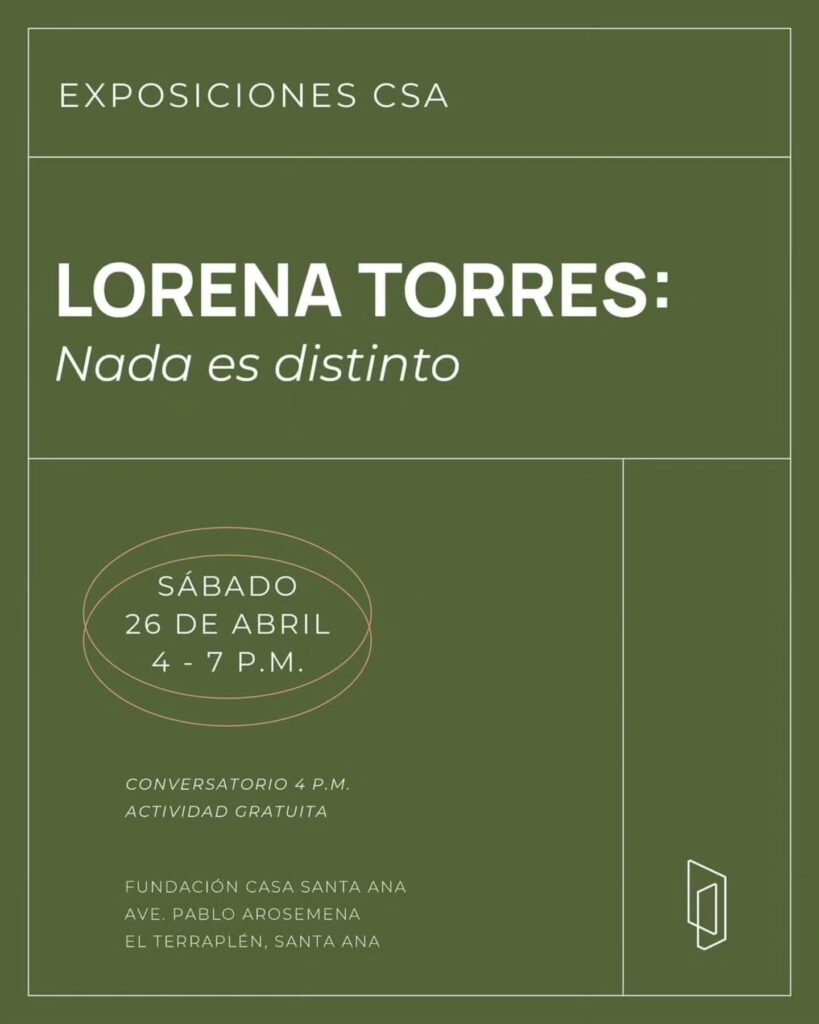 Exposición de Lorena Torres: Nada es Distinto
