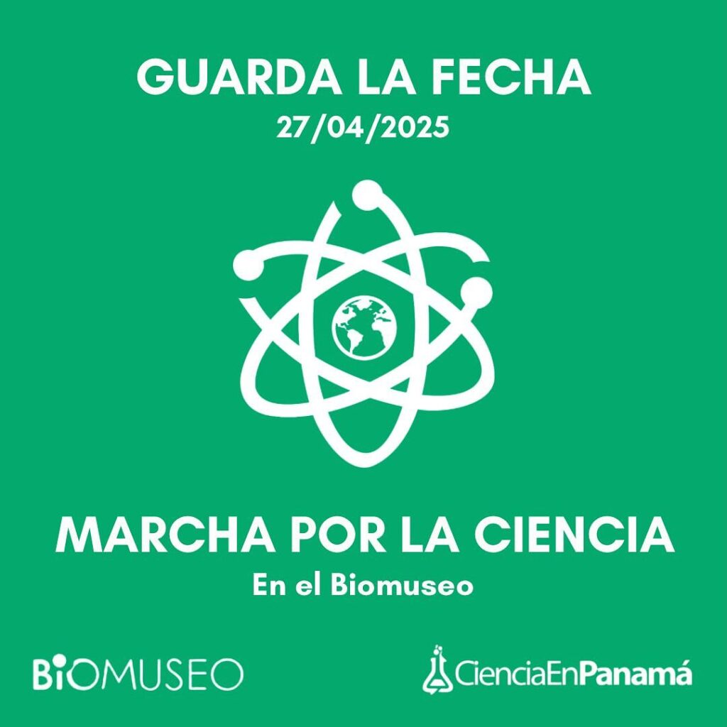 Marcha por la Ciencia en el Biomuseo