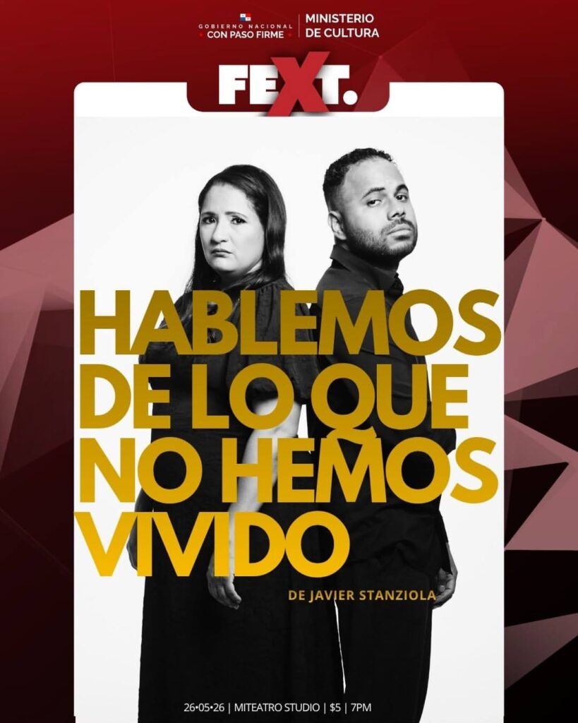 Hablemos de lo que no hemos vivido — Festival Experimental de Teatro