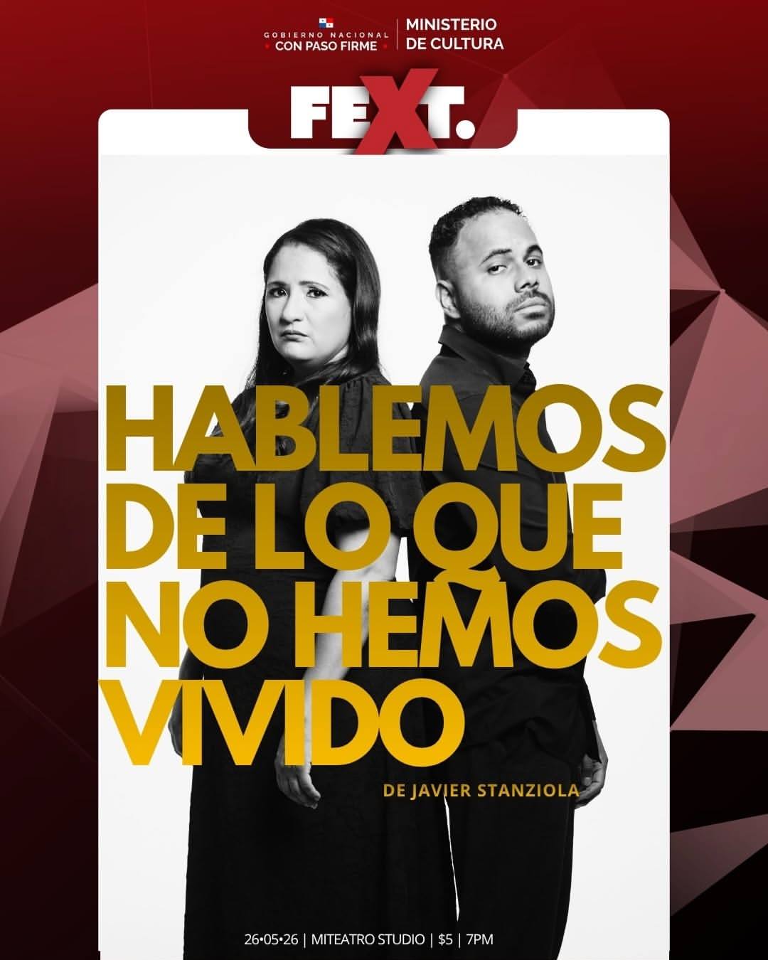 Hablemos de lo que no hemos vivido — Festival Experimental de Teatro