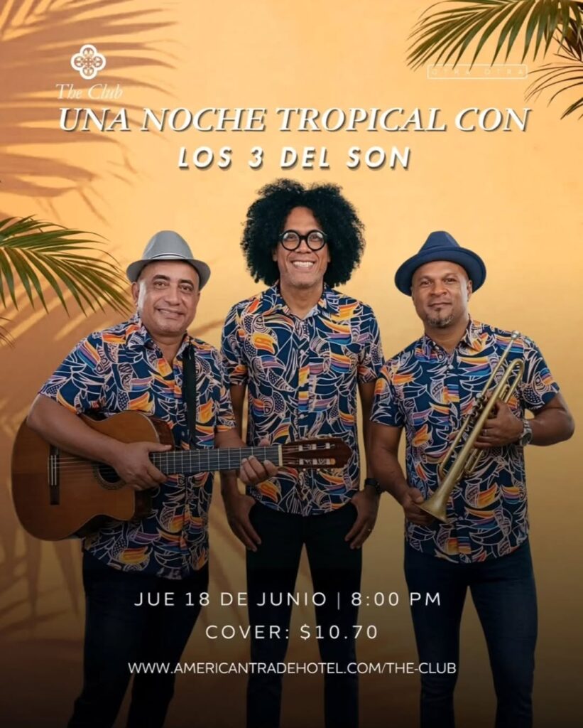 Una Noche Tropical con Los 3 del Son