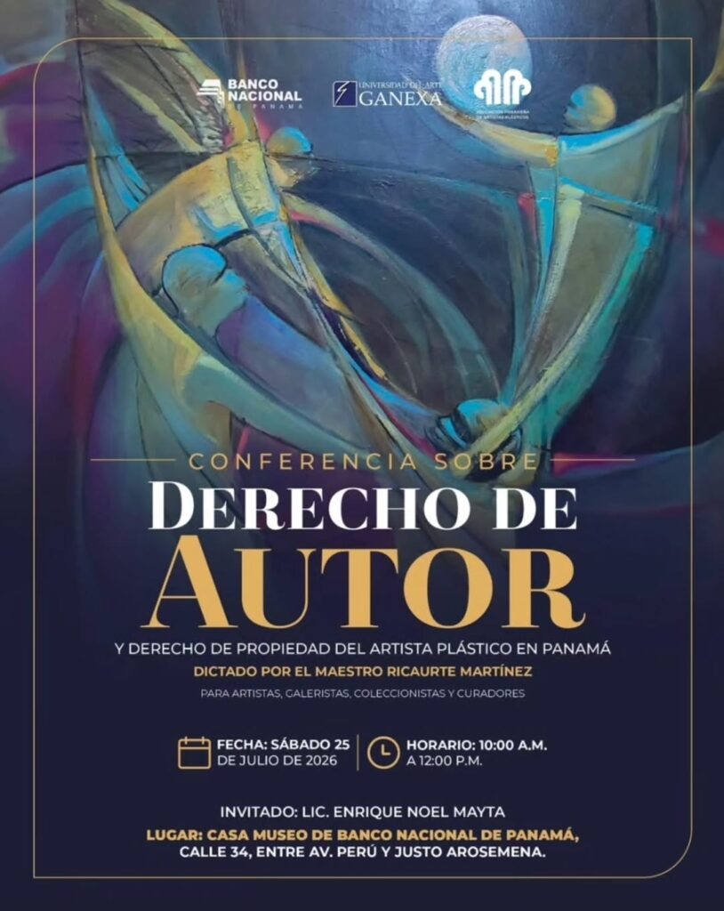 Conferencia sobre Derecho de Autor y Derecho de Propiedad del Artista Plástico en Panamá