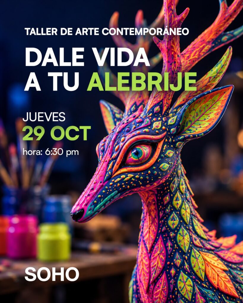Taller de Arte Contemporáneo: Dale Vida a tu Alebrije