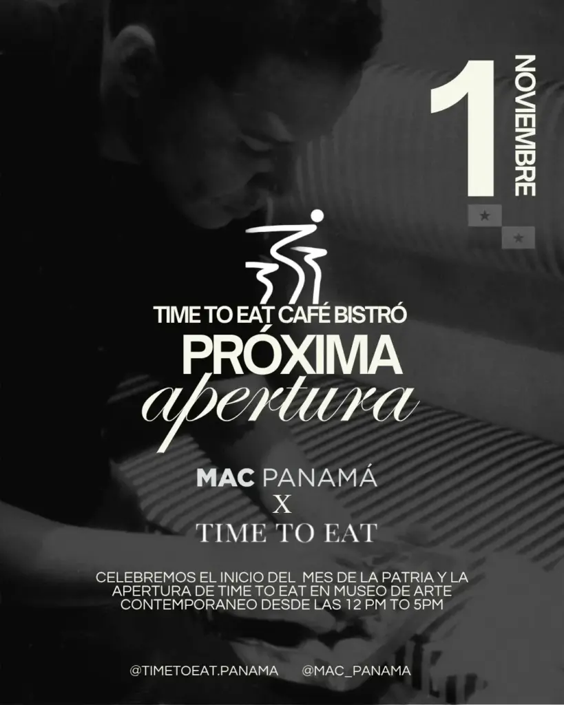 PRÓXIMA apertura MAC PANAMÁ X TIME TO EAT