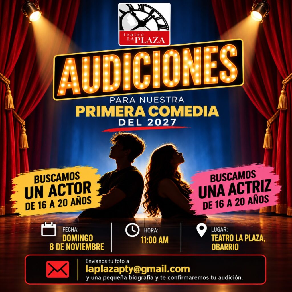 AUDICIONES PARA NUESTRA PRIMERA COMEDIA DEL 2027